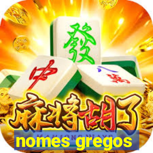 nomes gregos