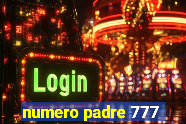 numero padre 777