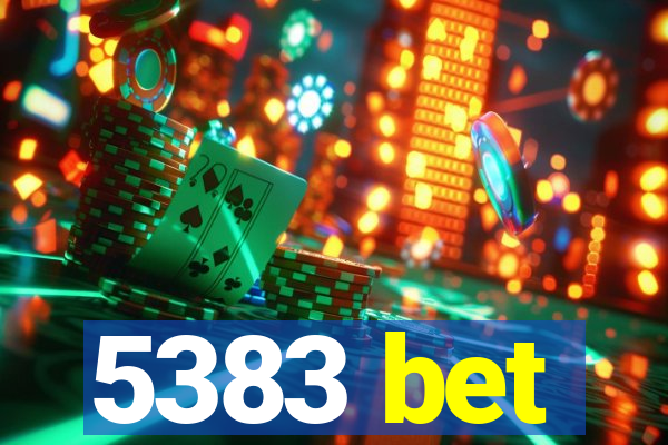 5383 bet