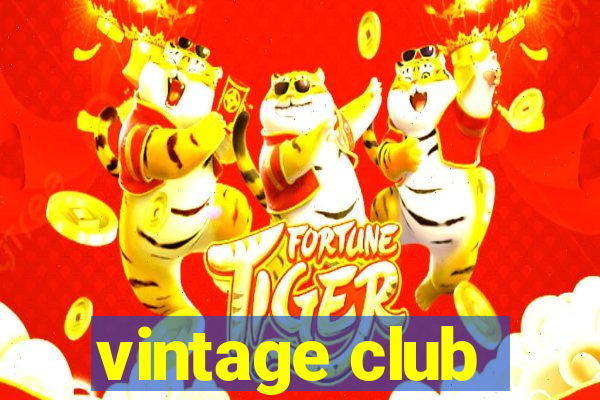 vintage club