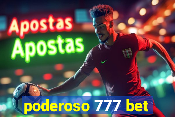poderoso 777 bet