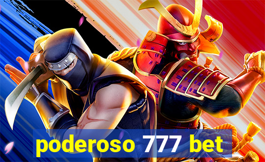 poderoso 777 bet