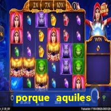 porque aquiles chora por heitor