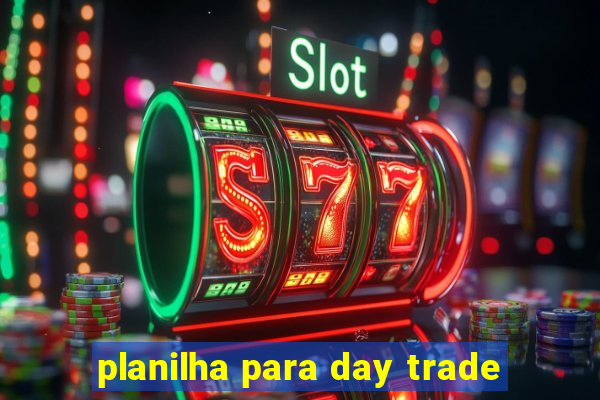 planilha para day trade