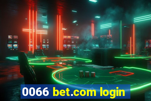 0066 bet.com login