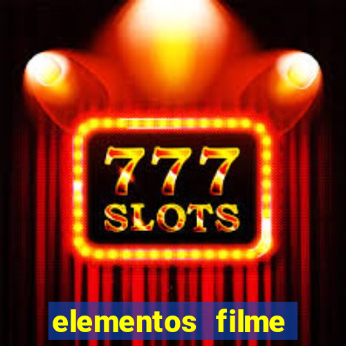 elementos filme completo dublado