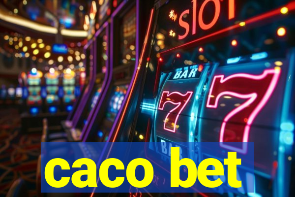 caco bet