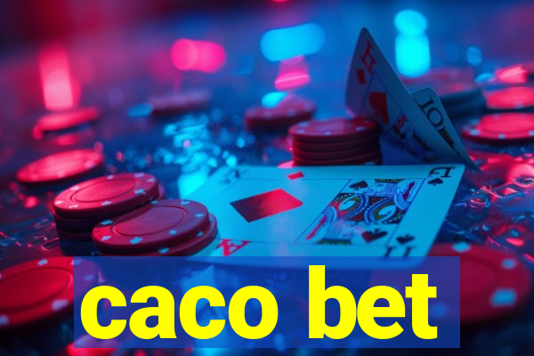 caco bet