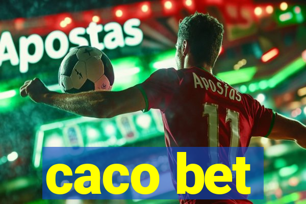 caco bet