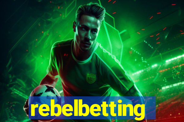 rebelbetting