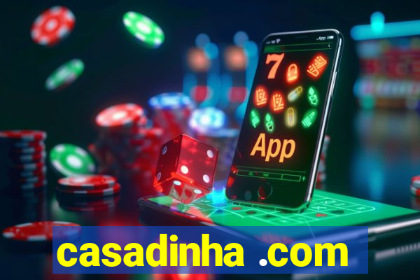 casadinha .com