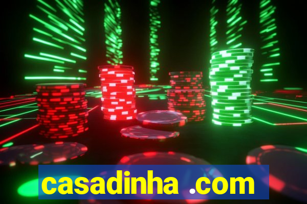casadinha .com