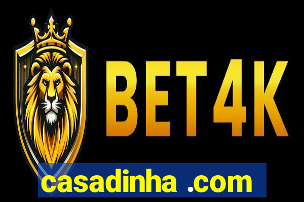 casadinha .com