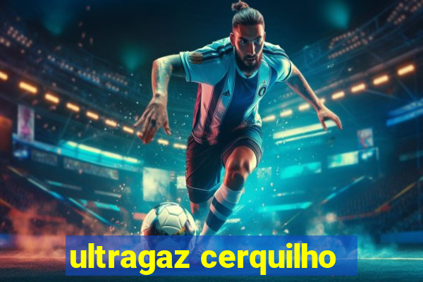 ultragaz cerquilho