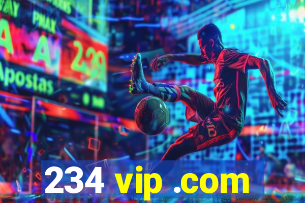 234 vip .com