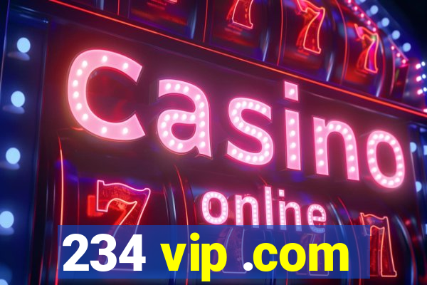 234 vip .com