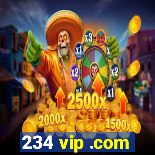 234 vip .com
