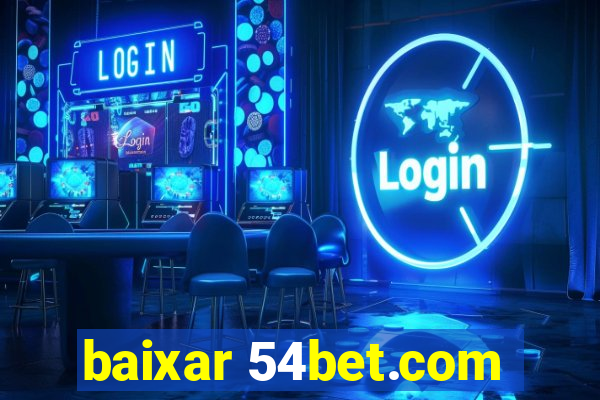 baixar 54bet.com