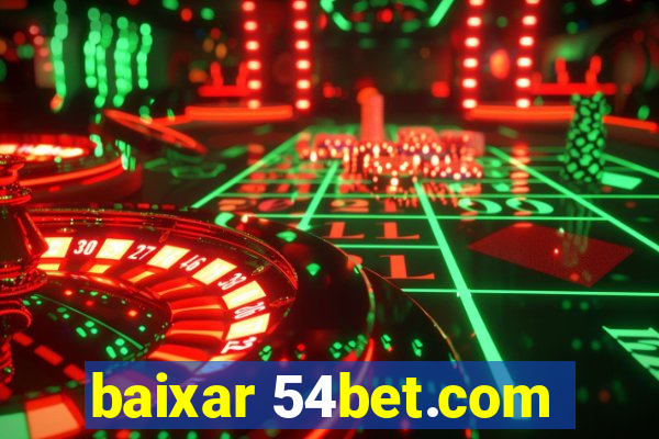 baixar 54bet.com
