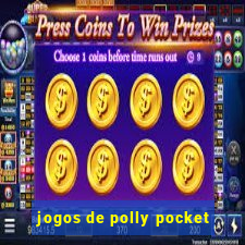 jogos de polly pocket