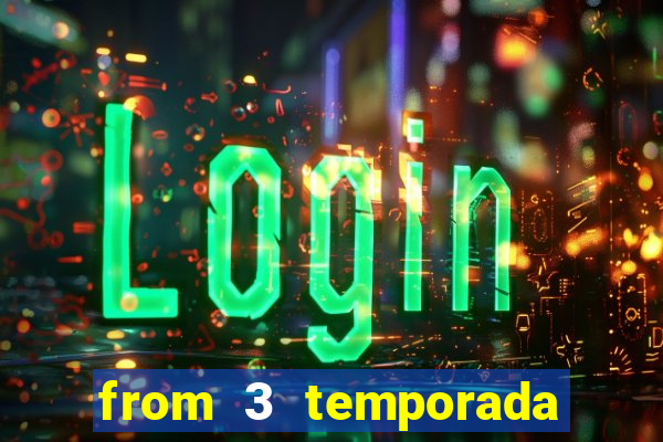 from 3 temporada torrent dublado