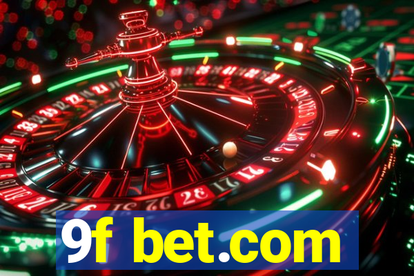 9f bet.com