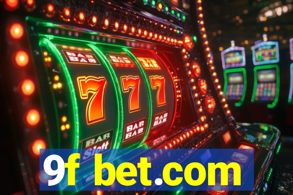 9f bet.com