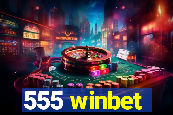 555 winbet