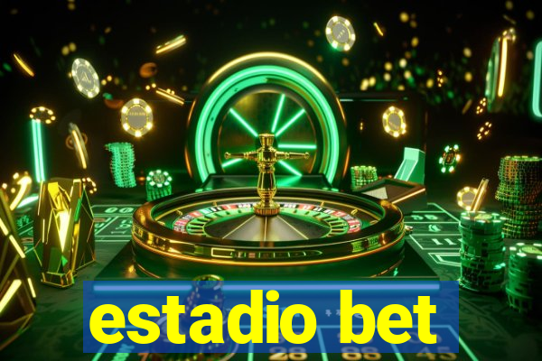 estadio bet