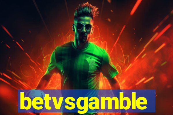 betvsgamble