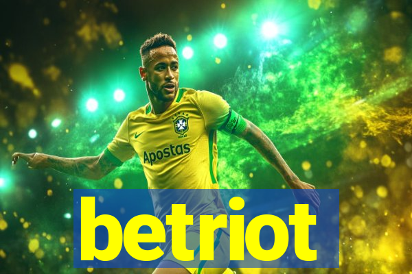 betriot