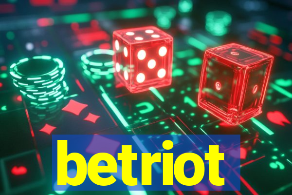 betriot