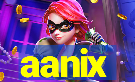 aanix