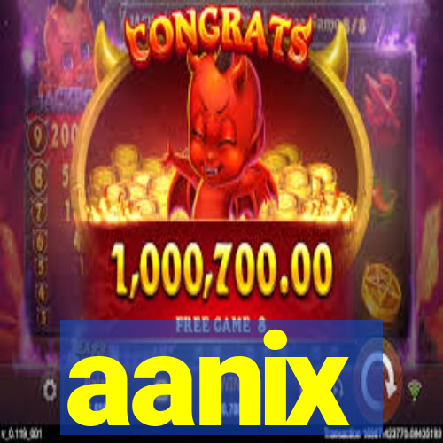 aanix