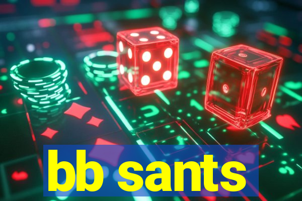 bb sants