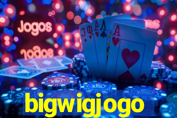 bigwigjogo
