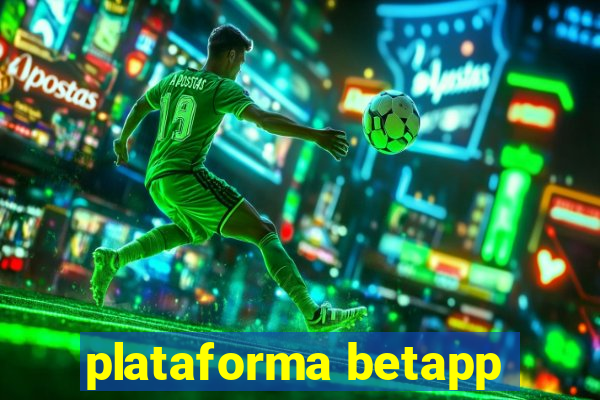 plataforma betapp