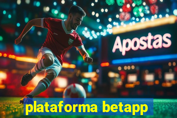 plataforma betapp