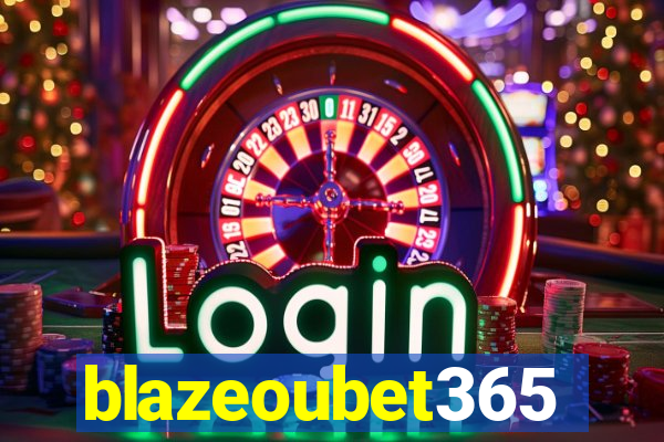 blazeoubet365