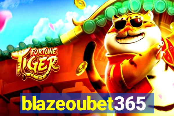 blazeoubet365