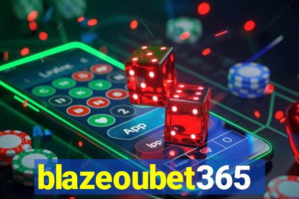 blazeoubet365