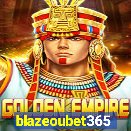 blazeoubet365