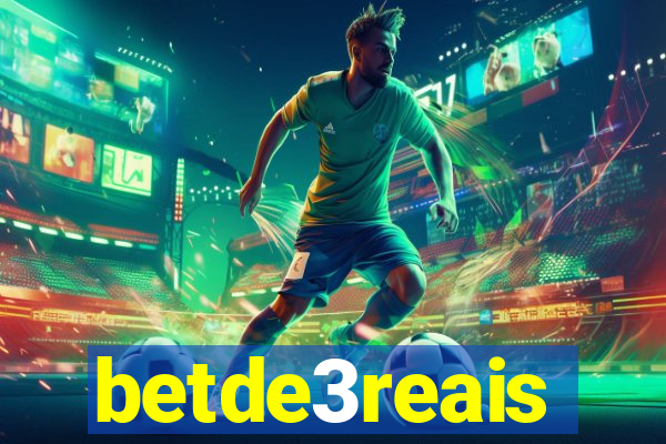 betde3reais