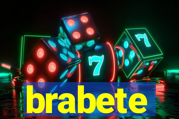 brabete