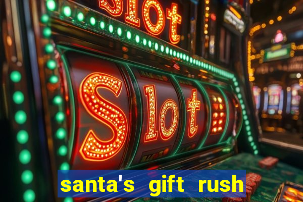 santa's gift rush demo pg