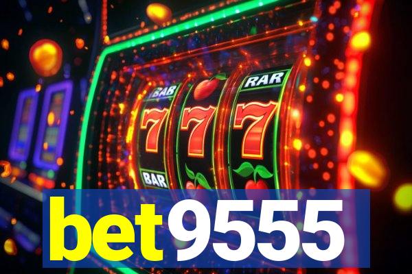 bet9555