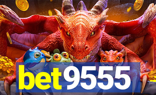 bet9555