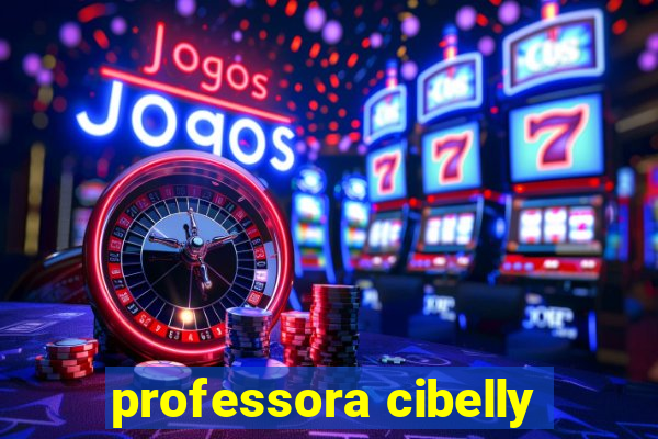 professora cibelly