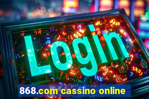 868.com cassino online