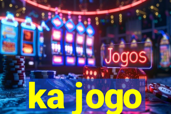 ka jogo